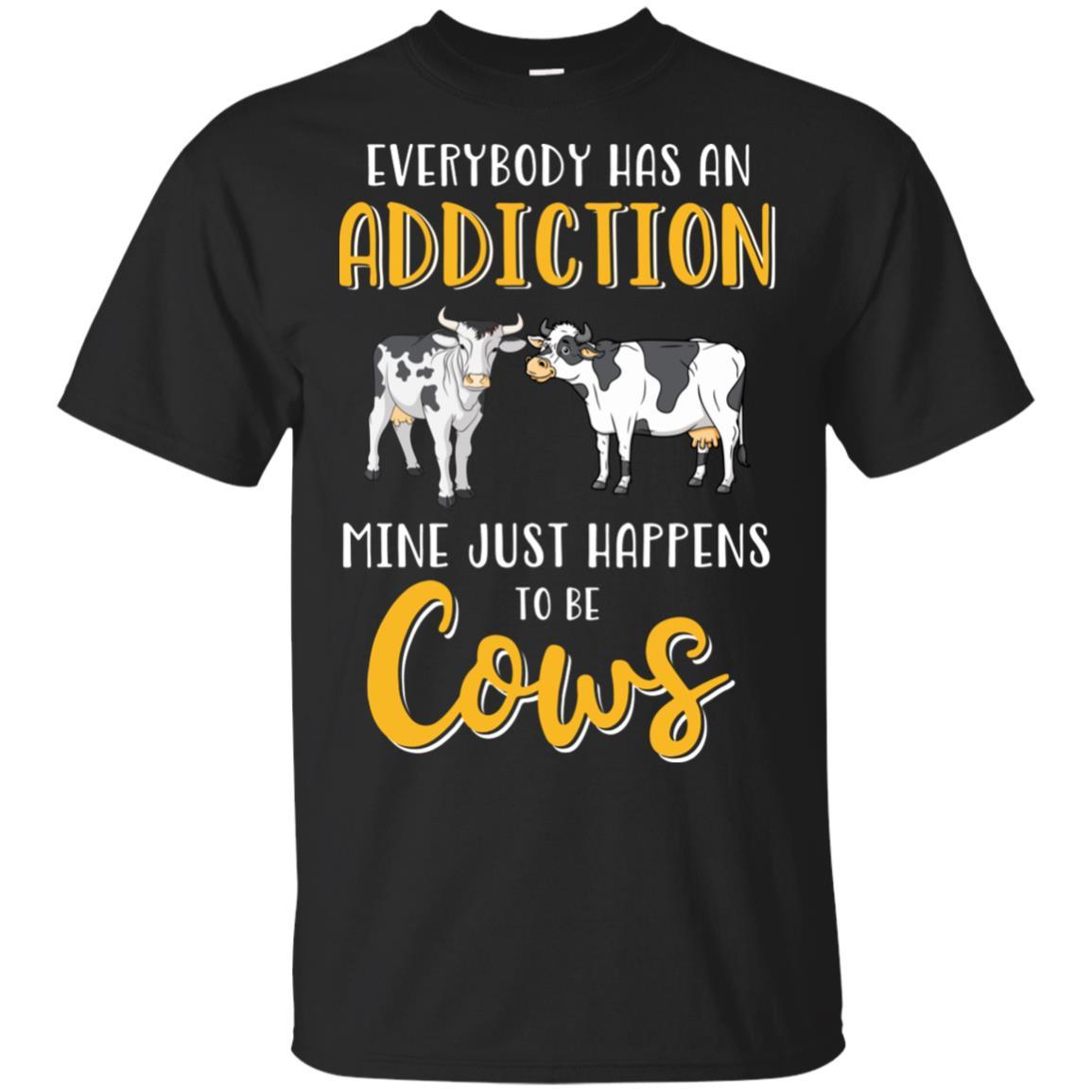 Everybody Has An Addiction Mine Just Happens To Be Cows-T-Shirt & Tank Top-Classic T-Shirt-Black