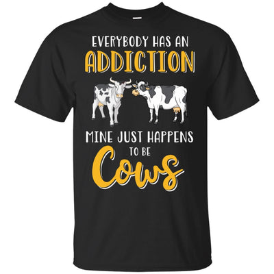 Everybody Has An Addiction Mine Just Happens To Be Cows-T-Shirt & Tank Top-Classic T-Shirt-Black
