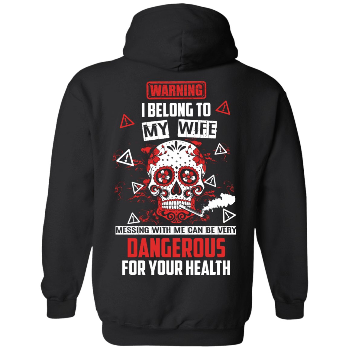 Warning I Belong To My Wife T Shirt-T-Shirt & Hoodie-Pullover Hoodie-Black