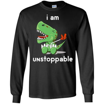 I Am Unstoppable Funny T-Rex Dinosaur-T-Shirt & Hoodie-Long Sleeve T-Shirt-Black