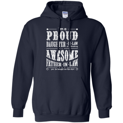 I'm A Proud Daughter In Law Of A Freaking Awesome Father In Law-T-Shirt & Hoodie-Pullover Hoodie-Navy
