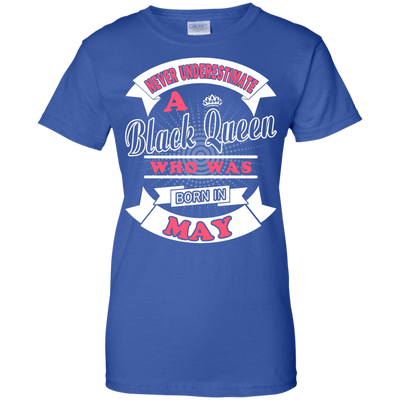 Never Underestimate A Black Queen Who Was Born In May-T-Shirt & Hoodie-Women's T-Shirt-Royal
