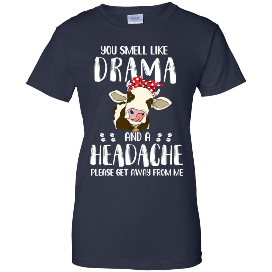 Cow You Smell Like Drama And A Headache-T-Shirt & Tank Top-Women's T-Shirt-Navy