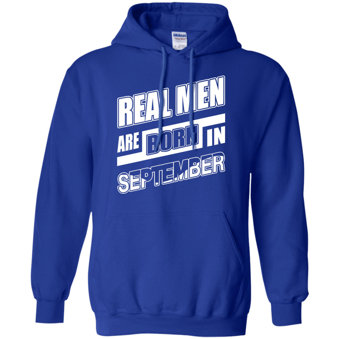 Real Men Are Born In September-T-Shirt & Hoodie-Pullover Hoodie-Royal