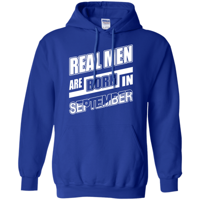 Real Men Are Born In September-T-Shirt & Hoodie-Pullover Hoodie-Royal