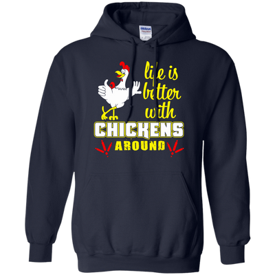 Life Is Better With Chickens Around-T-Shirt & Hoodie-Pullover Hoodie-Navy