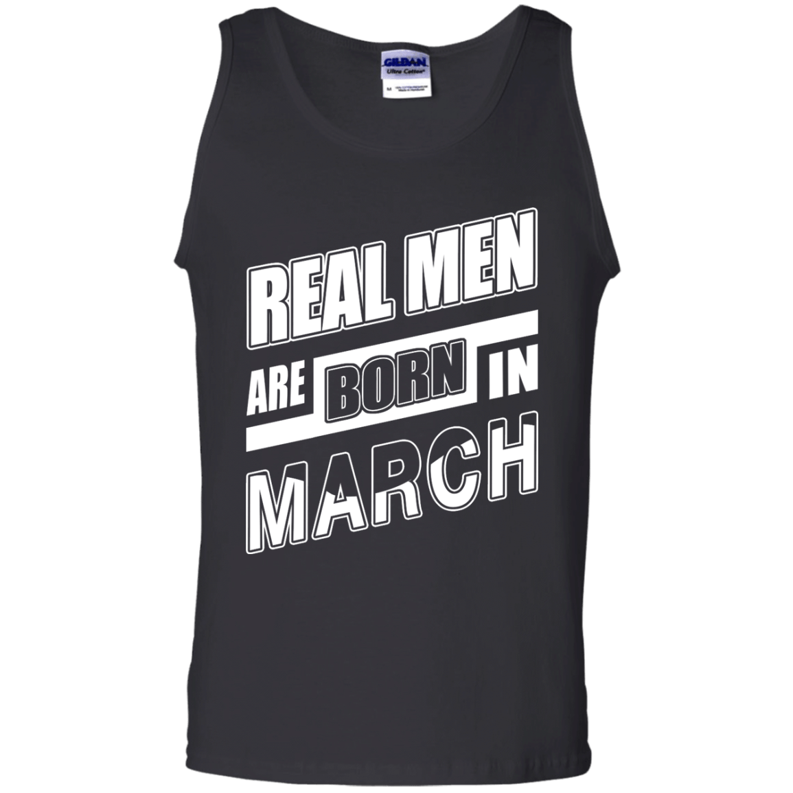 Real Men Are Born In March-T-Shirt & Hoodie-Unisex Tank-Black