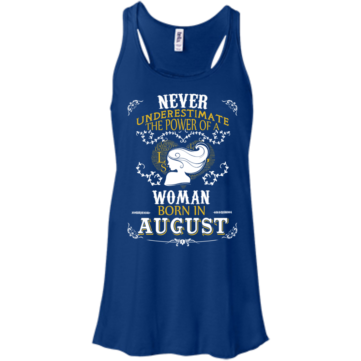 A Woman Born In AUGUST-T-Shirt & Hoodie-Women's Flowy Racerback Tank-True Royal