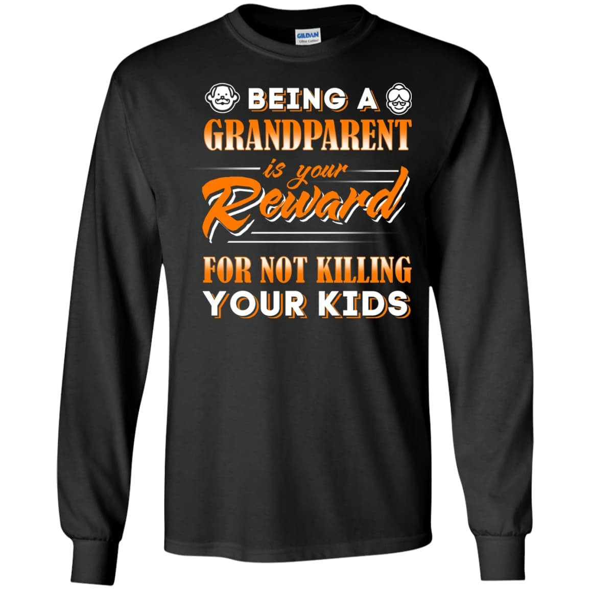 Being A Grandparent Is Your Reward-T-Shirt & Hoodie-Long Sleeve T-Shirt-Black