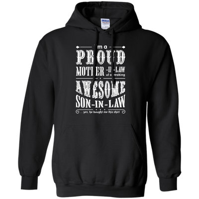 I'm A Proud Mother In Law Freaking Awesome Son In Law-T-Shirt & Hoodie-Pullover Hoodie-Black