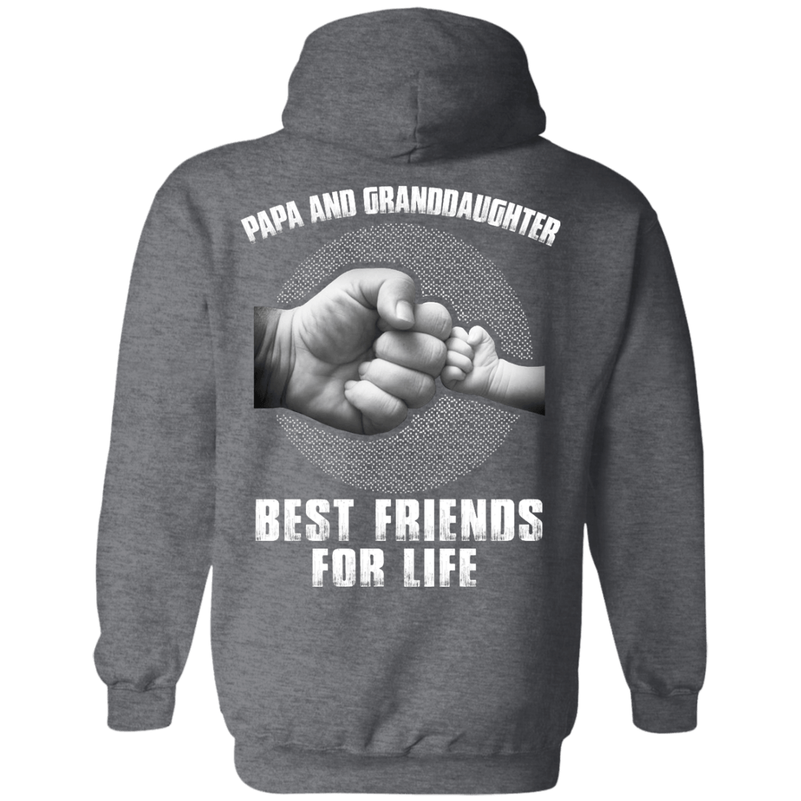 Papa And Granddaughter Best Friends For Life-T-Shirt & Hoodie-Pullover Hoodie-Dark Heather