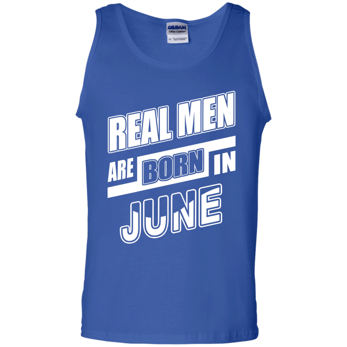 Real Men Are Born In June-T-Shirt & Hoodie-Unisex Tank-Royal