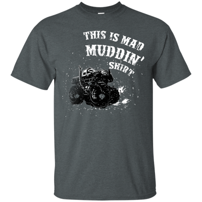 This Is Mad Muddin' Shirt-T-Shirt & Hoodie-Classic T-Shirt-Dark Heather