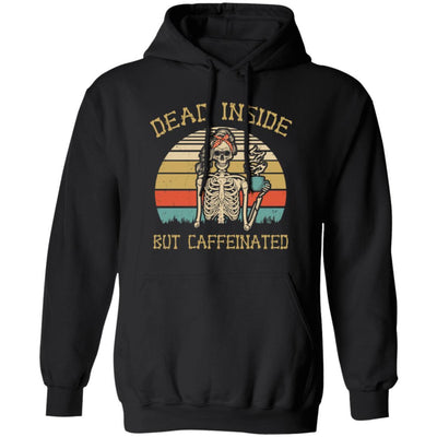 Dead Inside But Caffeinated Skeleton Coffee Vintage-T-Shirt & Hoodie-Pullover Hoodie-Black