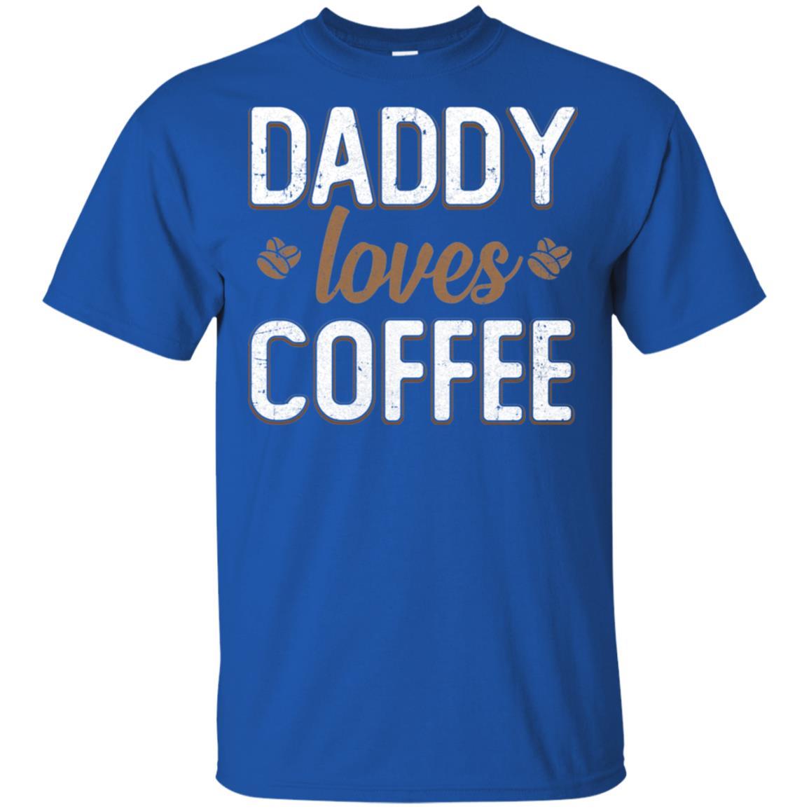 Funny Daddy Loves Coffee Fathers Day Gift-T-Shirt & Hoodie-Classic T-Shirt-Royal