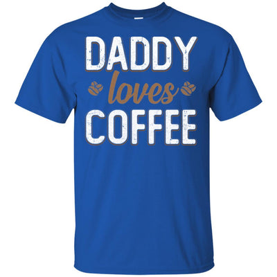 Funny Daddy Loves Coffee Fathers Day Gift-T-Shirt & Hoodie-Classic T-Shirt-Royal