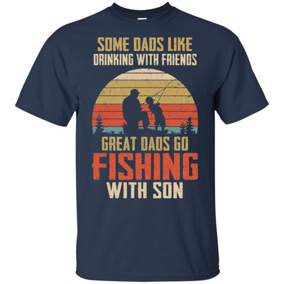 Dads Like Drinking Great Dads Go Fishing With Son-T-Shirt & Hoodie-Classic T-Shirt-Navy