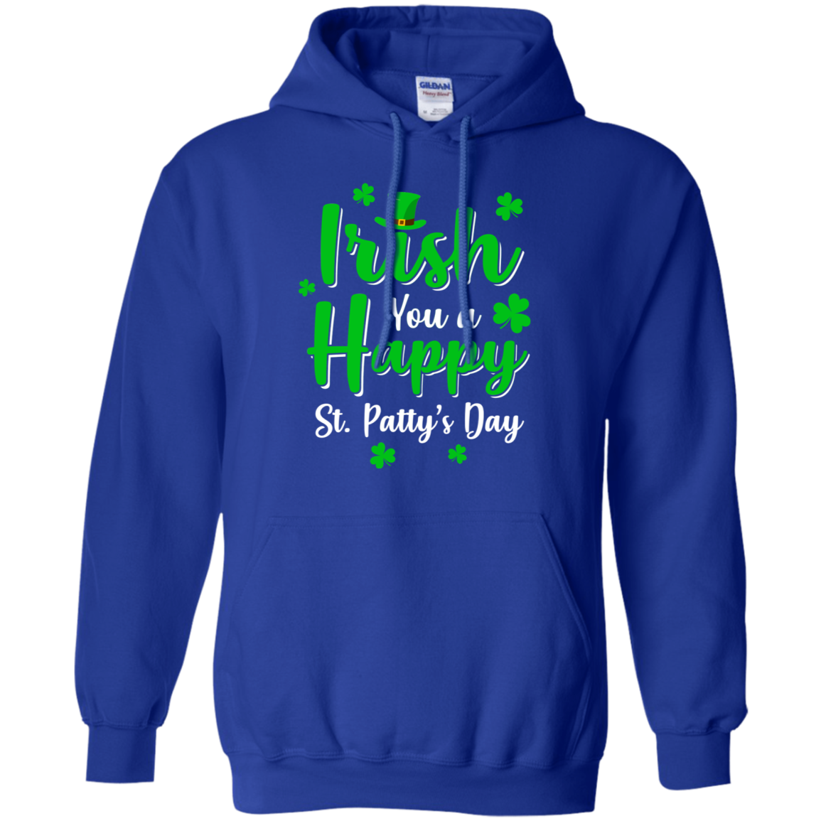 Irish You A Happy St. Patty's Day Saint Patricks Pun-T-Shirt & Hoodie-Pullover Hoodie-Royal