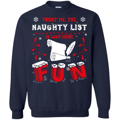 Trust Me The Naughty List Is Way More Fun-T-Shirt & Hoodie-Crewneck Sweatshirt-Navy