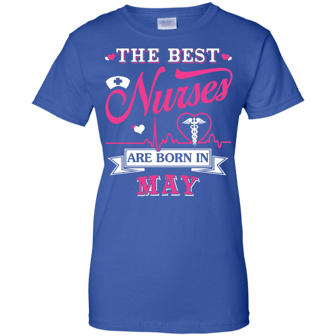 The Best Nurses Are Born In May-T-Shirt & Hoodie-Women's T-Shirt-Royal