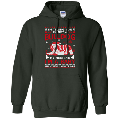 I'm Telling You I'm Not A BullDog-T-Shirt & Hoodie-Pullover Hoodie-Forest Green