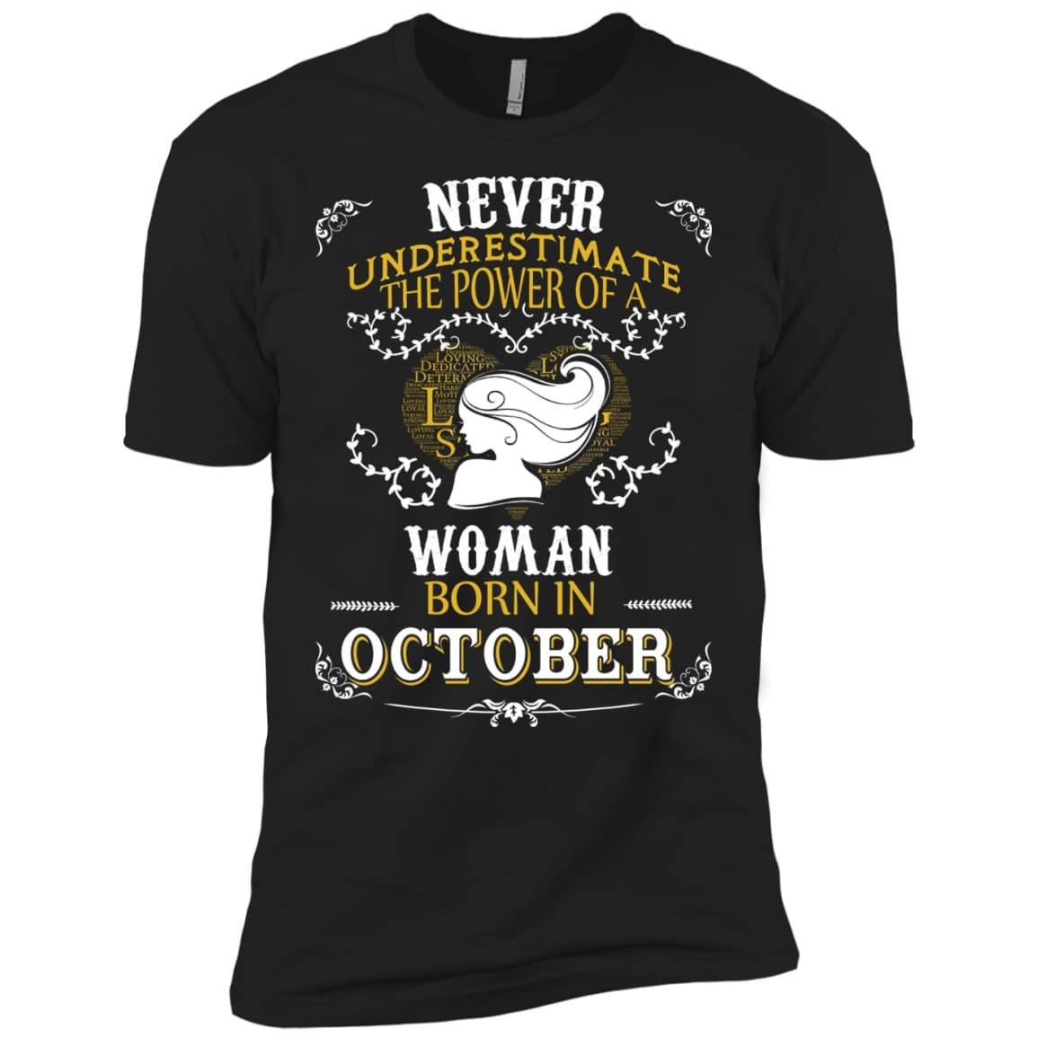 A Woman Born In OCTOBER-T-Shirt & Hoodie-Premium T-Shirt-Black