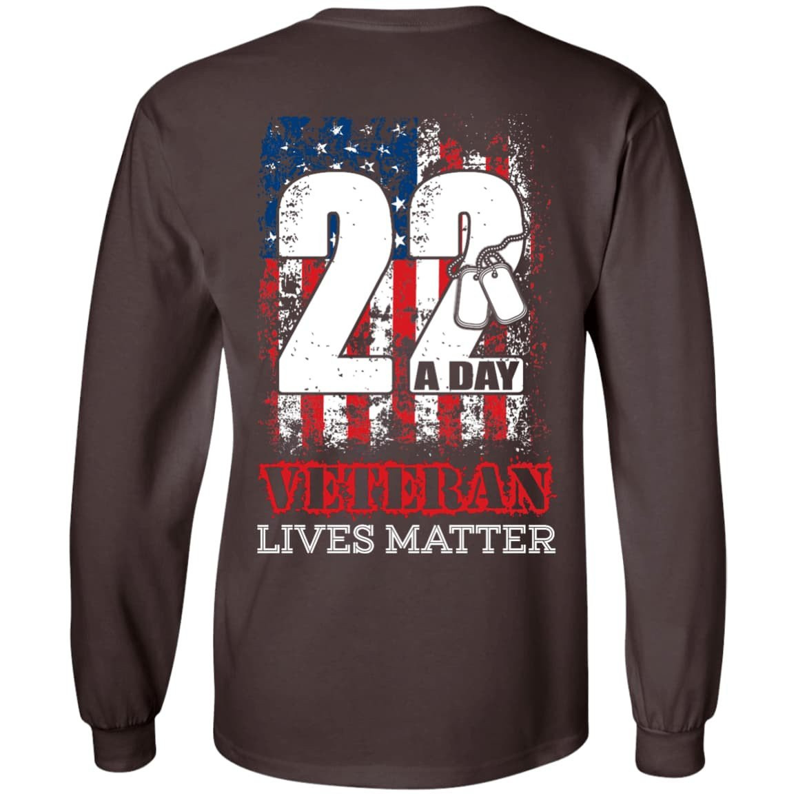 22 Push Up Challenge Veteran Lives Matter-T-Shirt & Hoodie-Long Sleeve T-Shirt-Dark Chocolate