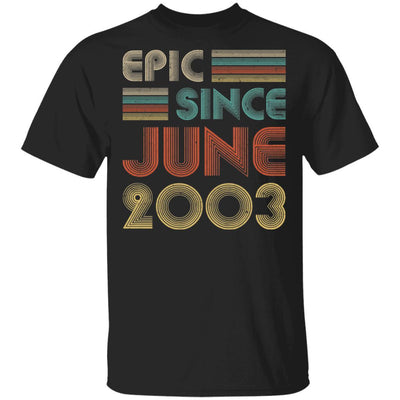 Epic Since June 2003 Vintage 18th Birthday Gifts-T-Shirt & Hoodie-Classic T-Shirt-Black