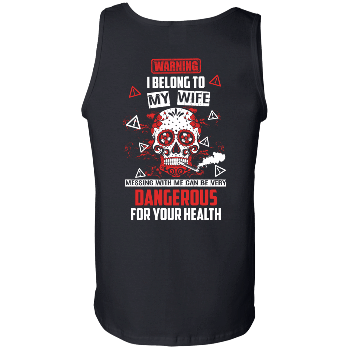 Warning I Belong To My Wife T Shirt-T-Shirt & Hoodie-Unisex Tank-Black