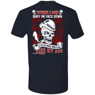 When I Die BURY ME FACE DOWN-T-Shirt & Hoodie-Premium T-Shirt-Midnight Navy