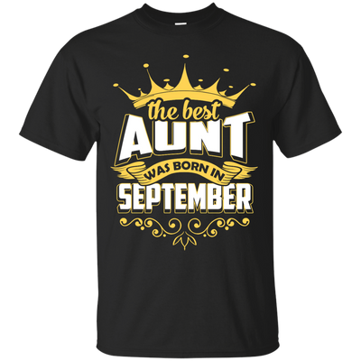 The Best Aunt Was Born In September-T-Shirt & Hoodie-Classic T-Shirt-Black