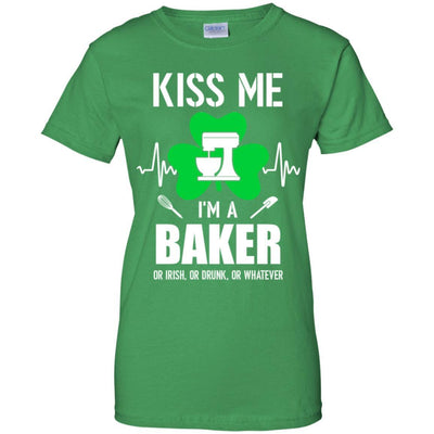 Kiss Me Im A Baker On Irish Or Drunk Or Whatever-T-Shirt & Hoodie-Women's T-Shirt-Irish Green