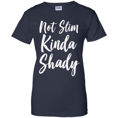 Not Slim Kinda Shady-T-Shirt & Tank Top-Women's T-Shirt-Navy