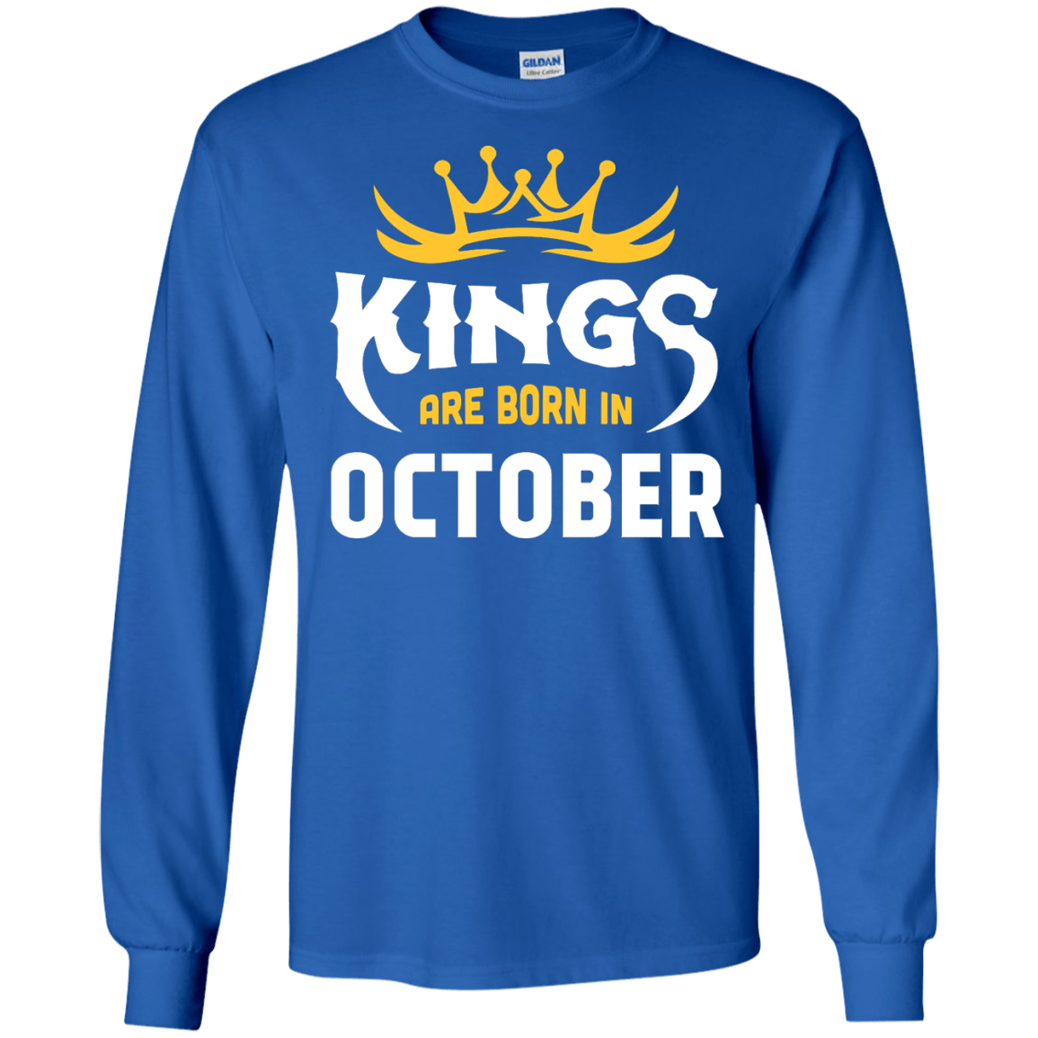 Kings Are Born In October-T-Shirt & Hoodie-Long Sleeve T-Shirt-Royal