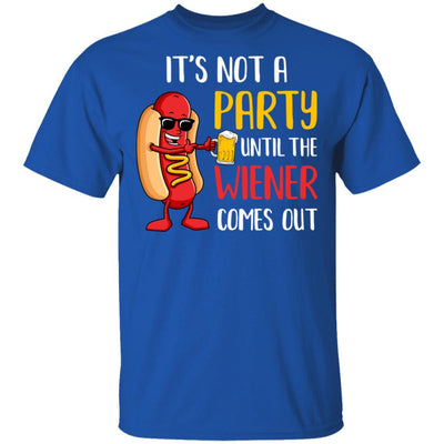 It's Not A Party Until The Weiner Comes Out-T-Shirt & Hoodie-Classic T-Shirt-Royal