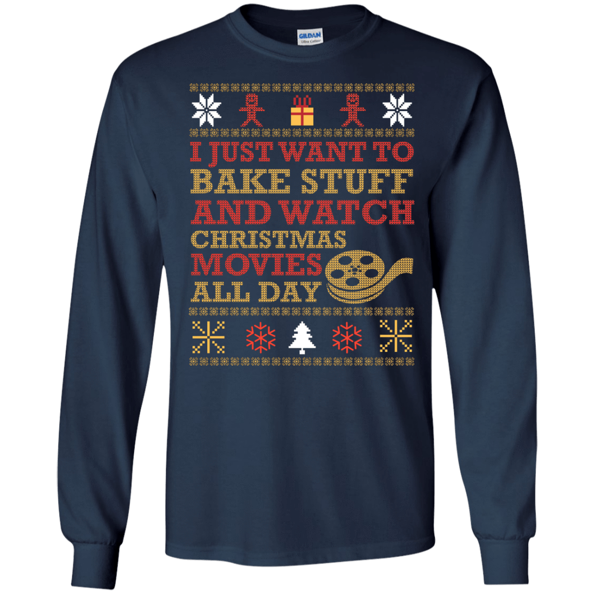 I Just Want To Bake Stuff And Watch Christmas Movie-T-Shirt & Hoodie-Long Sleeve T-Shirt-Navy