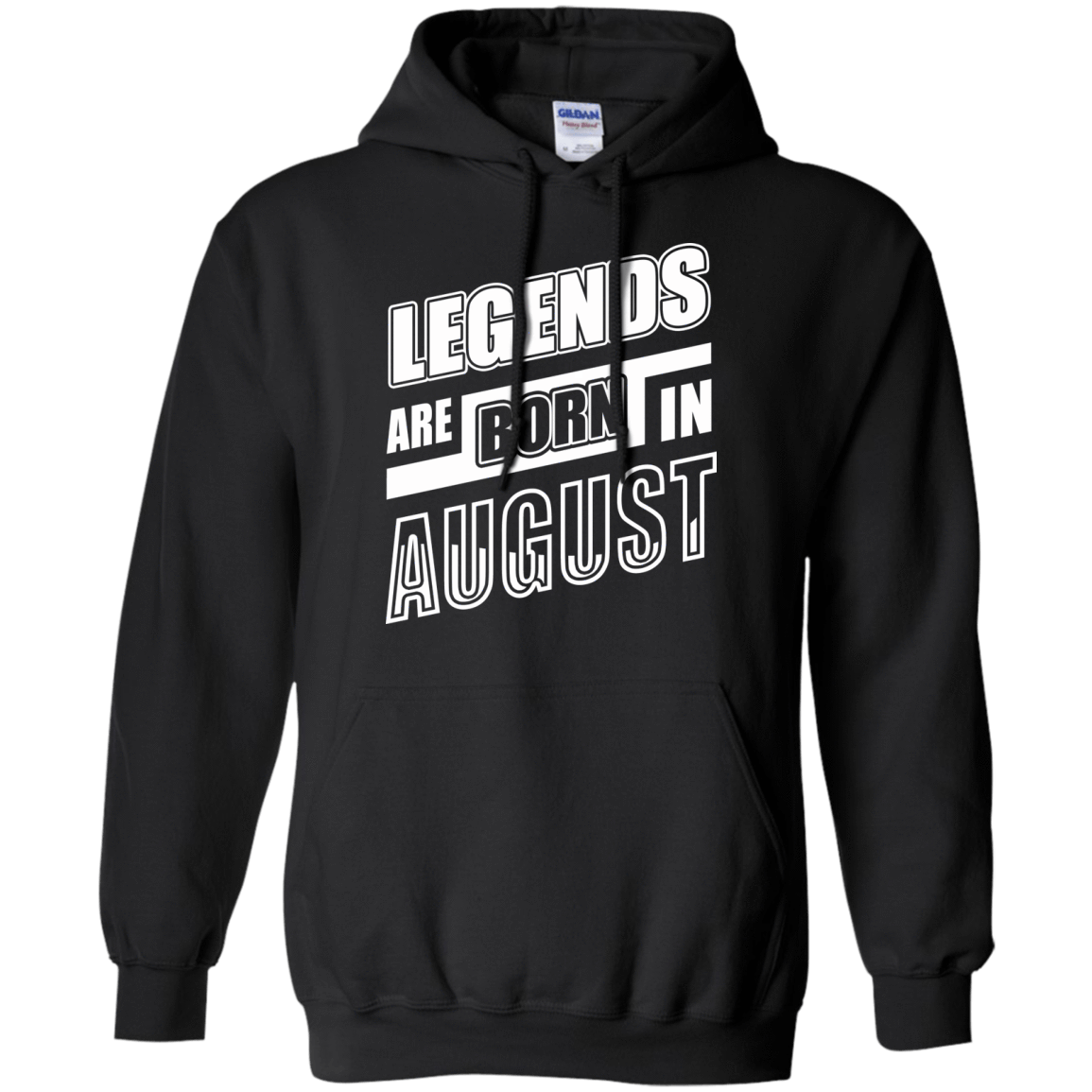 Legends are born in AUGUST-T-Shirt & Hoodie-Pullover Hoodie-Black