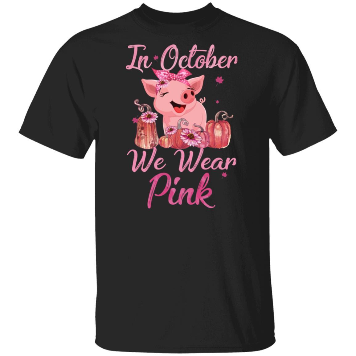 October We Wear Pink Pig Football Breast Cancer Awareness