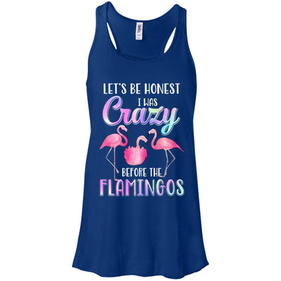 Let's Be Honest I Was Crazy Before The Flamingos-T-Shirt & Tank Top-Women's Flowy Racerback Tank-True Royal