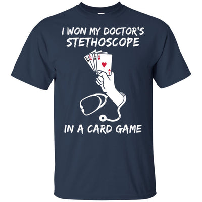 I Won My Doctor's Stethoscope Card Game Nurses Playing Cards-T-Shirt & Hoodie-Classic T-Shirt-Navy