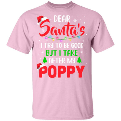 Dear Santa I Tried To Be Good But My Poppy Christmas Kids Youth-Youth Shirt-Youth T-Shirt-Light Pink