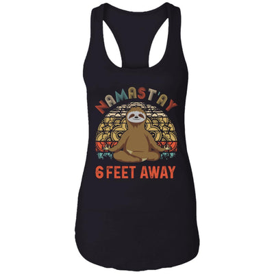 Funny Yoga Sloth Namast'ay 6 Feet Away-T-Shirt & Tank Top-Women's Ideal Racerback Tank-Black