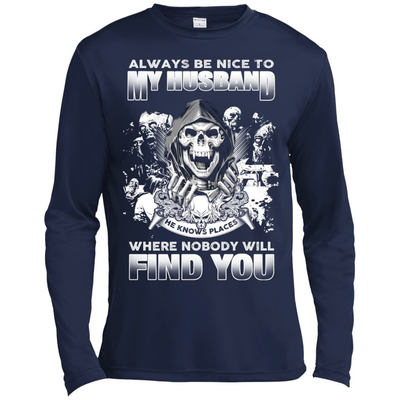 Always Be Nice To My Husband-T-Shirt & Hoodie-Long Sleeve T-Shirt-Navy