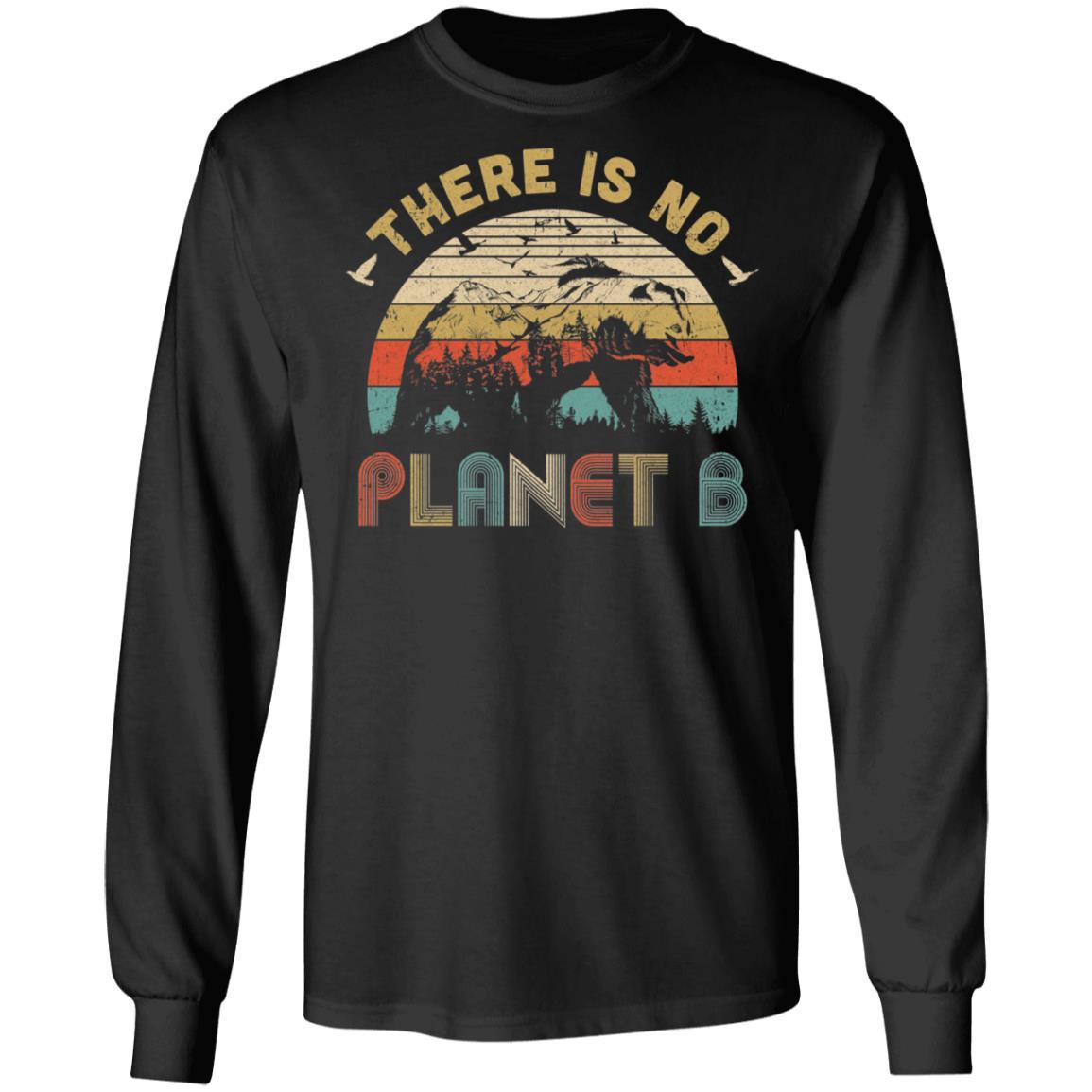 There Is No Planet B Camping Gift Vintage Mountain Bear-T-Shirt & Hoodie-Long Sleeve T-Shirt-Black