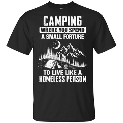 Funny Camping Is Living Like A Homeless-T-Shirt & Hoodie-Classic T-Shirt-Black