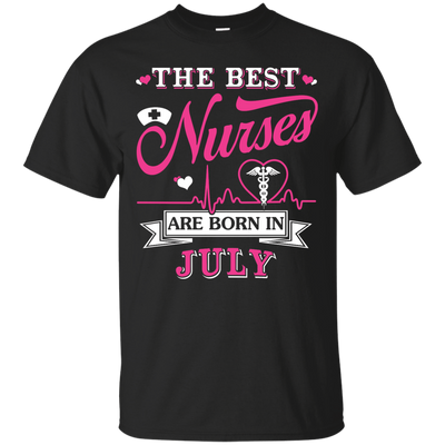 The Best Nurses Are Born In July-T-Shirt & Hoodie-Classic T-Shirt-Black