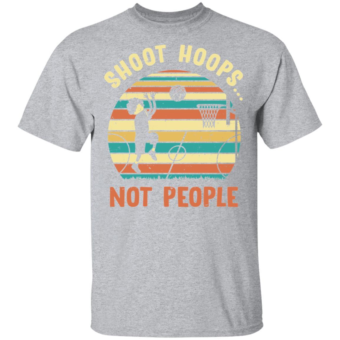 Shoot Hoops Not People vintage retro sunset-T-Shirt & Hoodie-Classic T-Shirt-Sport Grey