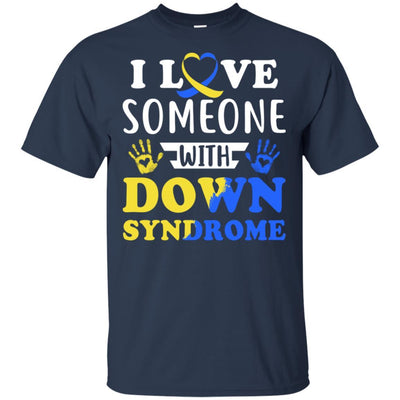 I Love Someone With Down Syndrome Mom Dad-T-Shirt & Hoodie-Classic T-Shirt-Navy