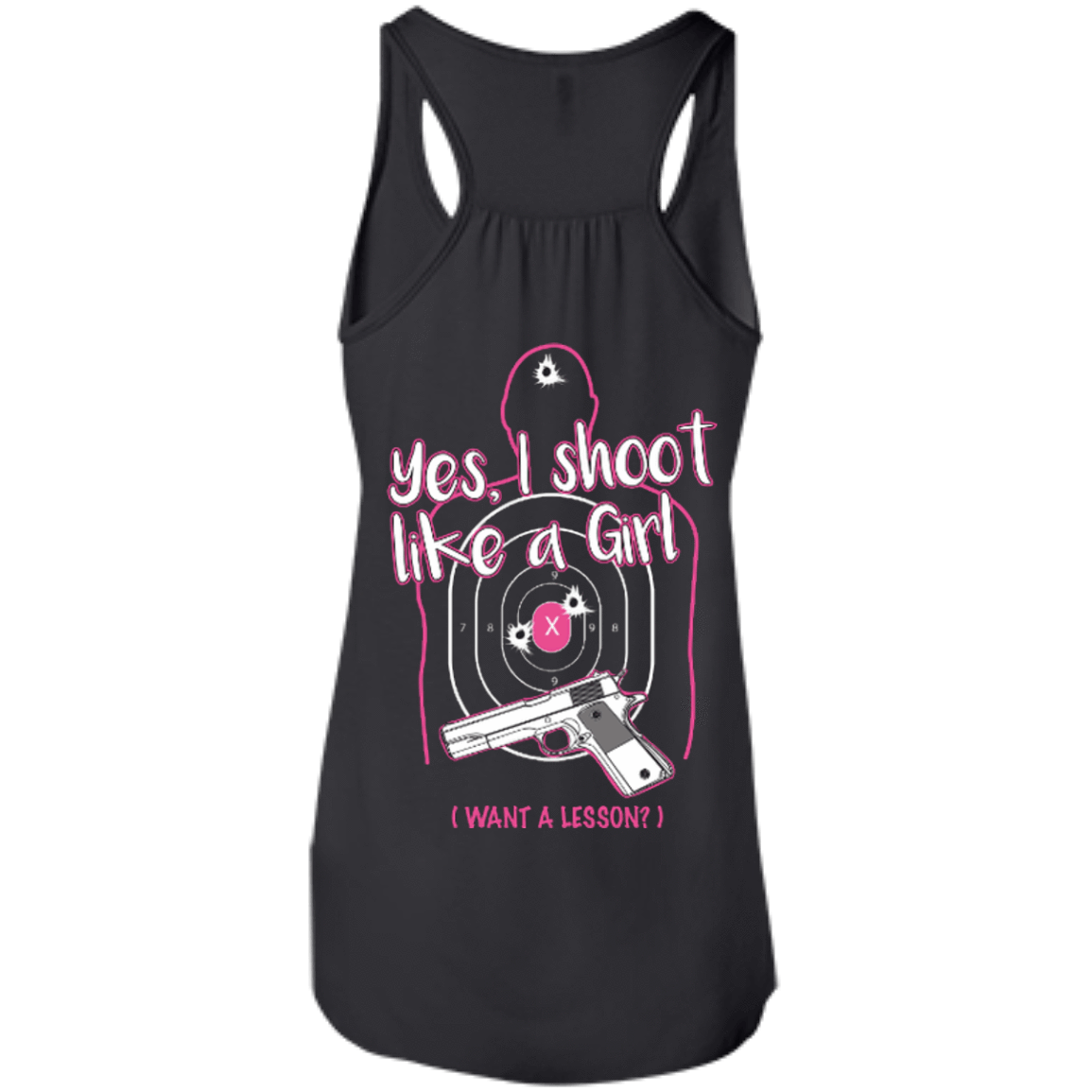 I Shoot Like A Girl-T-Shirt & Hoodie-Women's Flowy Racerback Tank-Black