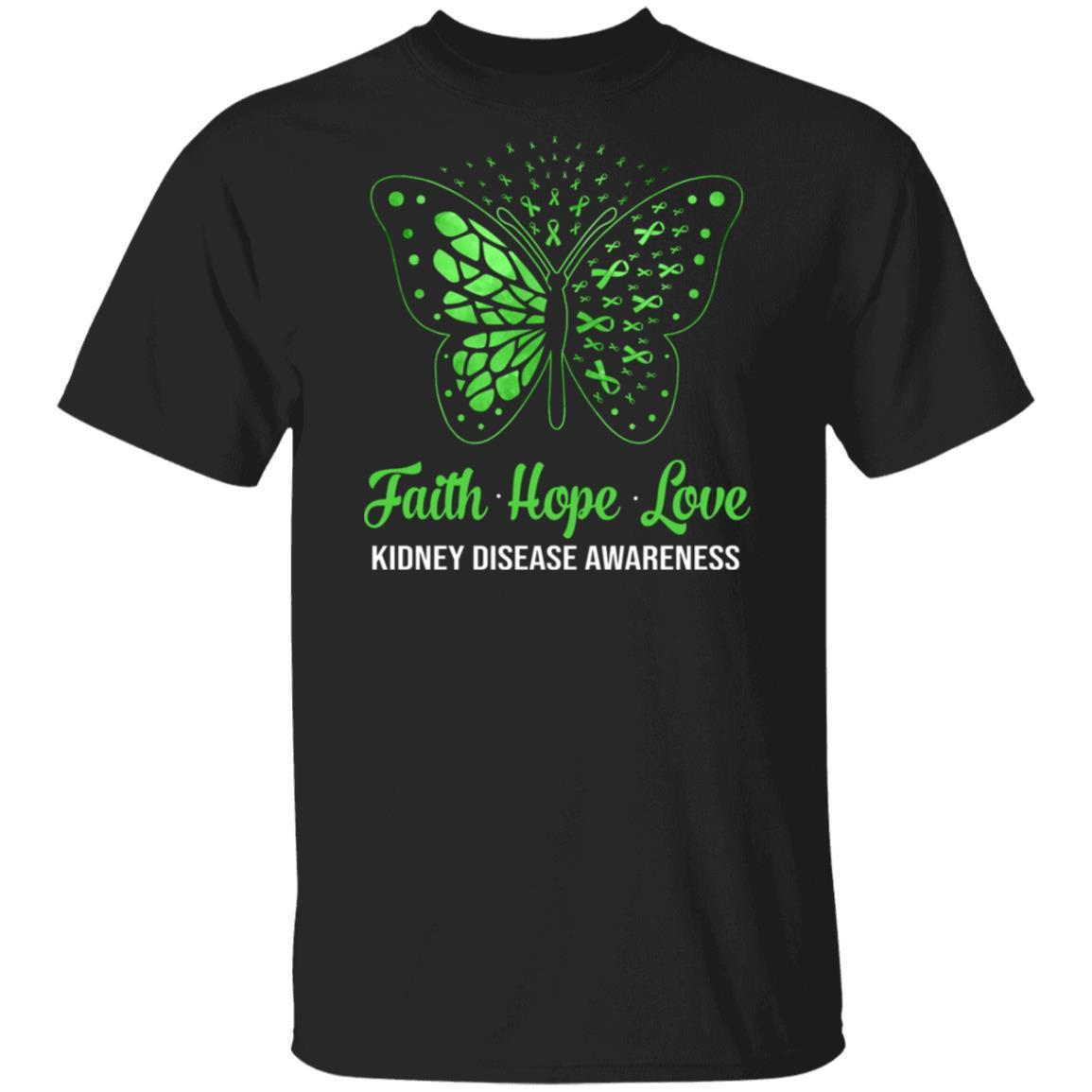 Faith Hope Love Green Butterfly Kidney Disease Awareness
